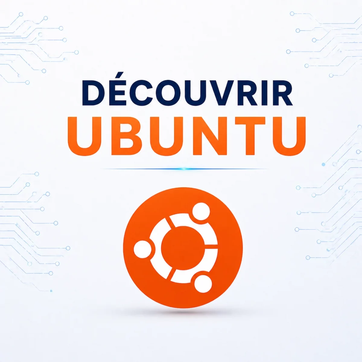 Découvrir UBUNTU